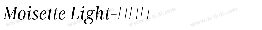 Moisette Light字体转换